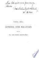 Vida del general José Ballivián