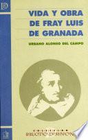 Vida y obra de Fray Luis de Granada