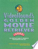 VideoHound's Golden Movie Retriever