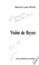 Visión de Reyes