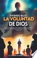 Viviendo bajo la voluntad de Dios