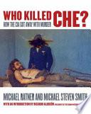 Who Killed Che?