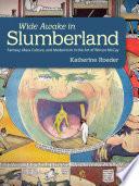 Wide Awake in Slumberland