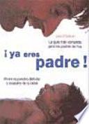 ya eres padre!