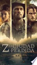 Z, la ciudad perdida